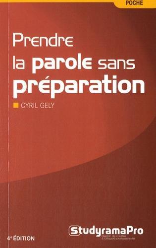 Prendre la parole sans préparation