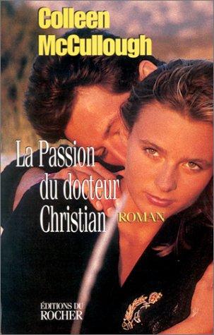 La passion du docteur Christian