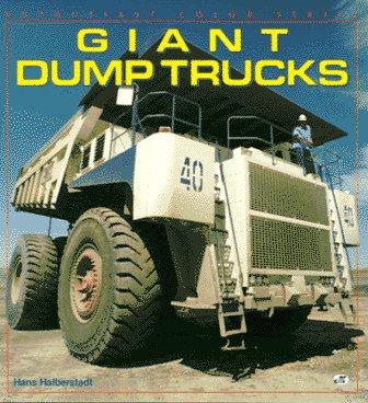 Giant Dump Trucks (Enthusiast Color Series)