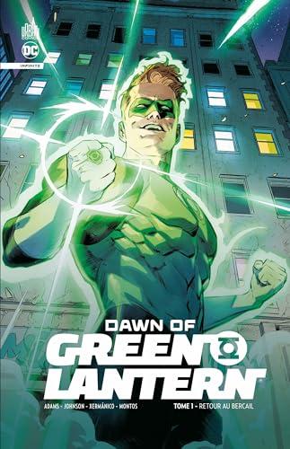 Dawn of Green Lantern tome 1