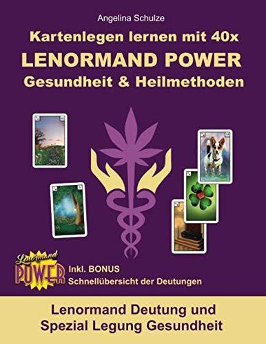 Kartenlegen lernen mit 40x LENORMAND POWER Gesundheit & Heilmethoden: Lenormand Deutung und Spezial Legung Gesundheit