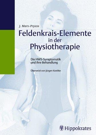 Feldenkrais-Elemente in der Physiotherapie