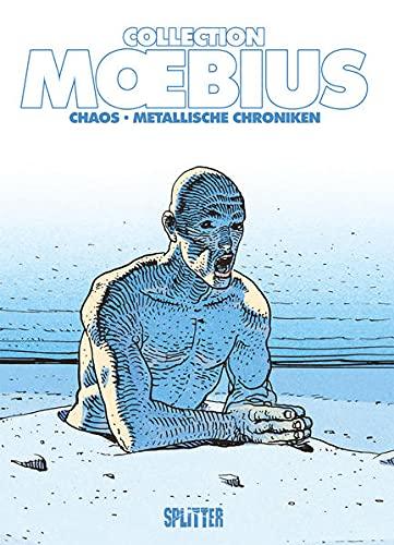 Moebius Collection: Chaos / Metallische Chroniken