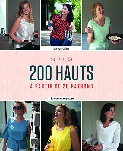 200 hauts : du 34 au 54 : à partir de 20 patrons