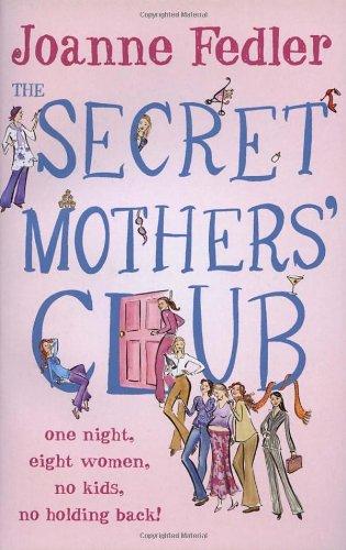 The Secret Mothers' Club