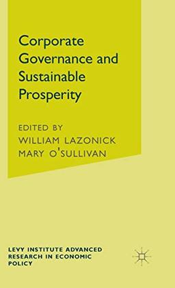 Corporate Governance and Sustainable Prosperity (Jerome Levy Economics Institute)