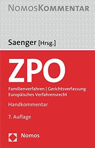 Zivilprozessordnung: Familienverfahren - Gerichtsverfassung - Europäisches Verfahrensrecht