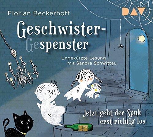 Geschwistergespenster – Jetzt geht der Spuk erst richtig los: Ungekürzte Lesung mit Sandra Schwittau (2 CDs)