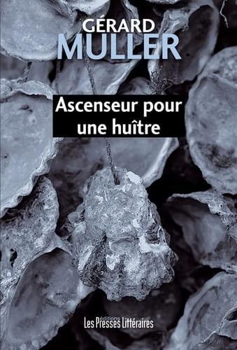 Ascenseur pour une huître