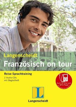 Langenscheidt Französisch on tour - 2 Audio-CDs mit Begleitheft: Reise-Sprachtraining: Reise-Sprachtraining. 2 Audio-CD`s mit Begleitheft (Langenscheidt on tour)