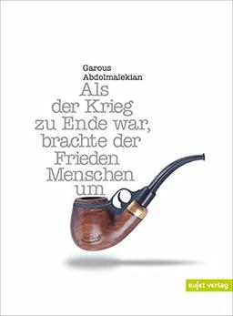 Als der Krieg zu Ende war, brachte der Frieden Menschen um