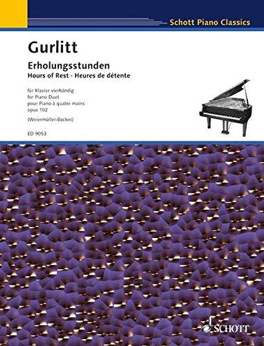 Erholungsstunden: 26 Stücke in allen Dur- und Moll-Tonarten (Melodie im Fünftonraum). op. 102. Klavier 4-händig. (Schott Piano Classics)