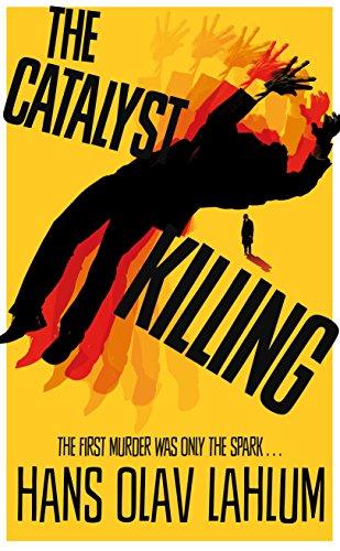 The Catalyst Killing (K2 and Patricia series, Band 3)