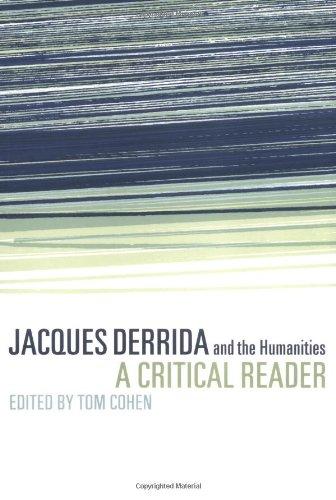 Jacques Derrida and the Humanities: A Critical Reader