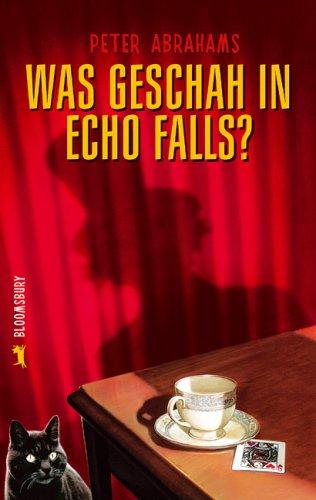 Was geschah in Echo Falls?