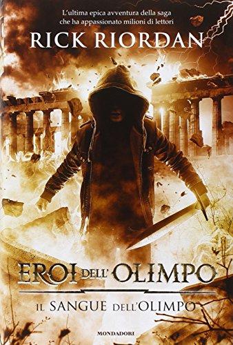 Il sangue dell'Olimpo. Eroi dell'Olimpo