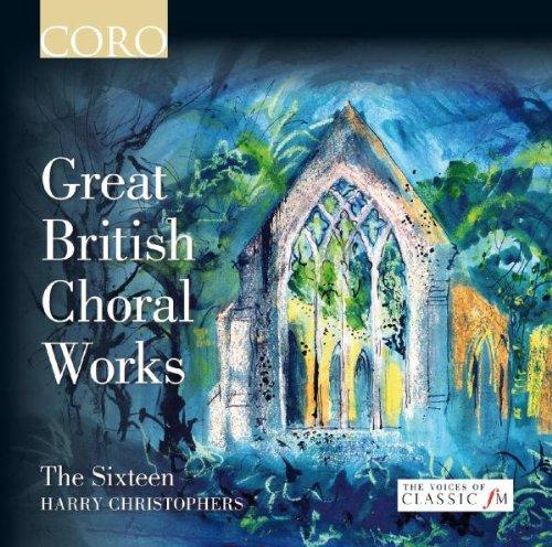 Great British Choral Works