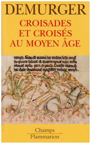 Croisades et croisés au Moyen Age