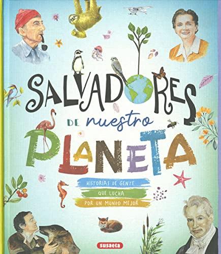 Salvadores de nuestro planeta (Protagonistas de la historia)