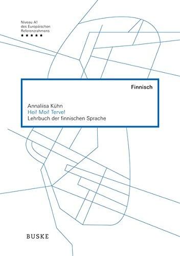 Hei! Moi! Terve! Lehrbuch der finnischen Sprache