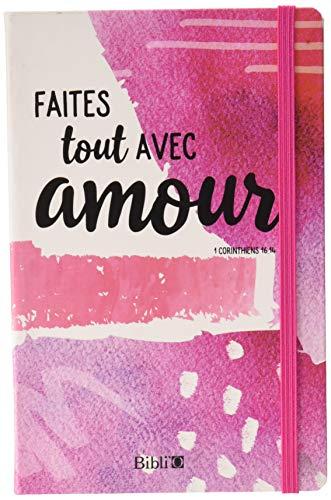 Faites tout avec amour : 1 Corinthiens 16.14