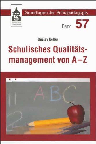 Schulisches Qualitätsmanagement von A-Z