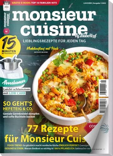 mein ZauberTopf Extra 01/22 - Monsieur Cuisine : 77 Rezepte für Monsieur Cuisine - Abnehmen - Low Carb - Leichte Küche - Connect & Plus