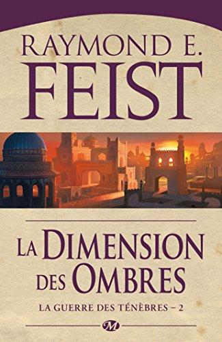 La guerre des ténèbres. Vol. 2. La dimension des ombres