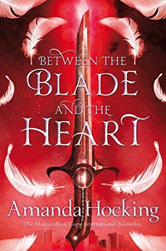 Between the Blade and the Heart (Valkyrie, Band 1)