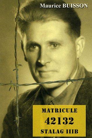 Matricule 42132, Stalag III B