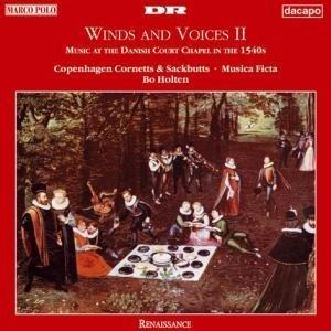 Winds And Voices Vol. 2 (Music At The Danish Court Chapel In The 1540s)