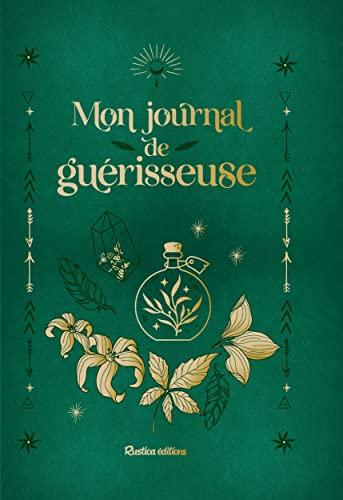 Mon journal de guérisseuse