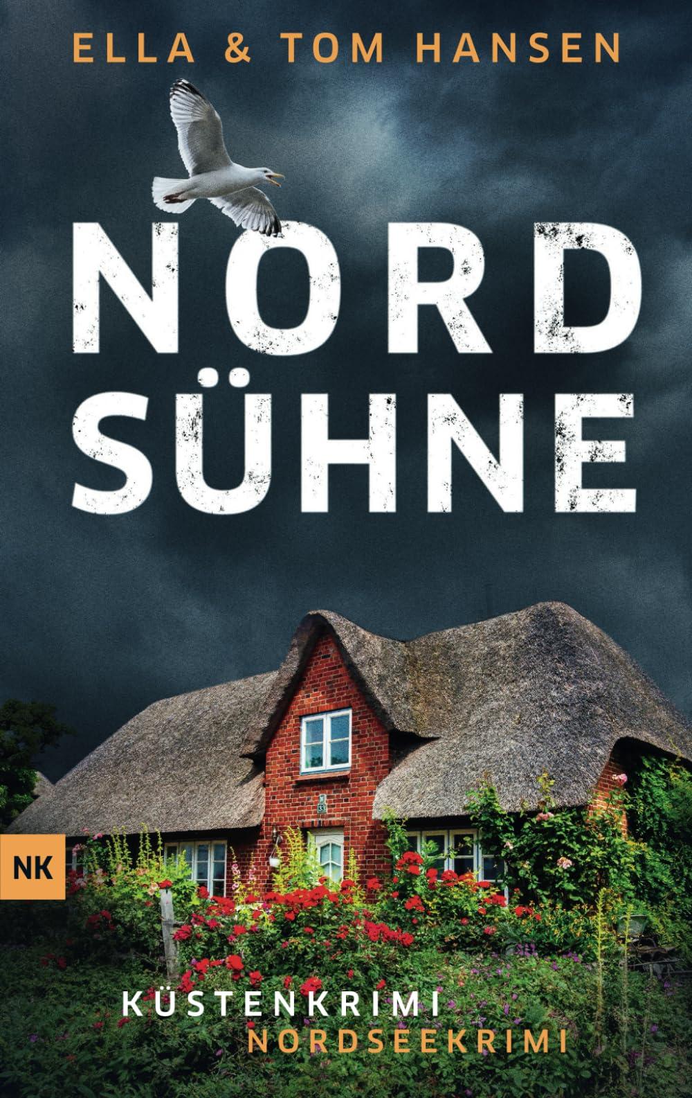 Nordsühne: Nordseekrimi Küstenkrimi (Reihe Inselpolizei Amrum-Föhr, Band 10)