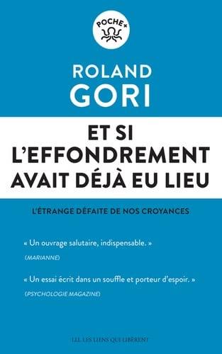 Et si l'effondrement avait déjà eu lieu : l'étrange défaite de nos croyances