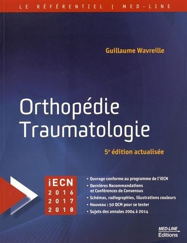 Orthopédie, traumatologie : iECN 2016-2017-2018