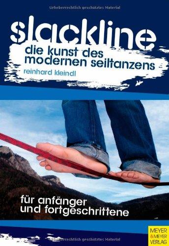 Slackline: Die Kunst des modernen Seiltanzens