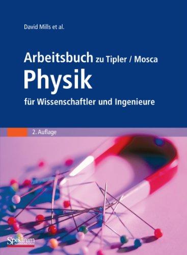 Arbeitsbuch Zu Tipler/Mosca Physik Für Wissenschaftler Und Ingenieure (German Edition)