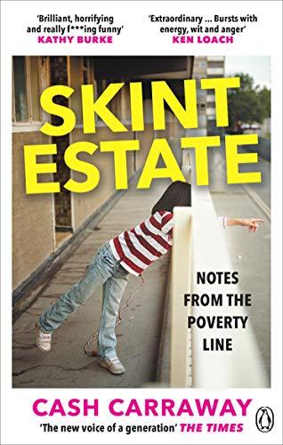 Skint Estate: Notes from the Poverty Line