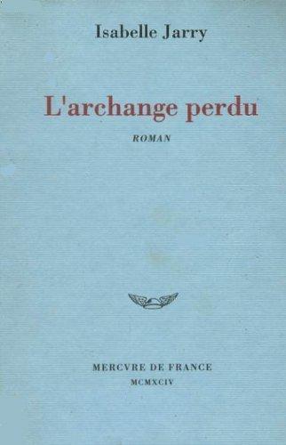 L'Archange perdu