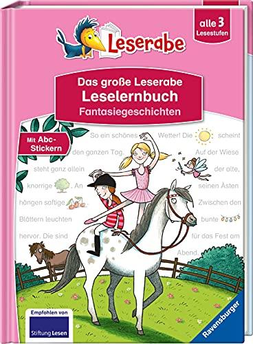 Das große Leserabe Leselernbuch: Fantasiegeschichten - Leserabe ab der 1. Klasse - Erstlesebuch für Kinder ab 5 Jahren (Leserabe - Sonderausgaben)