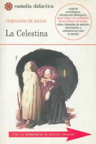 La Celestina (CASTALIA DIDACTICA. C/D., Band 55)