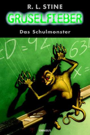 Gruselfieber 13. Das Schulmonster