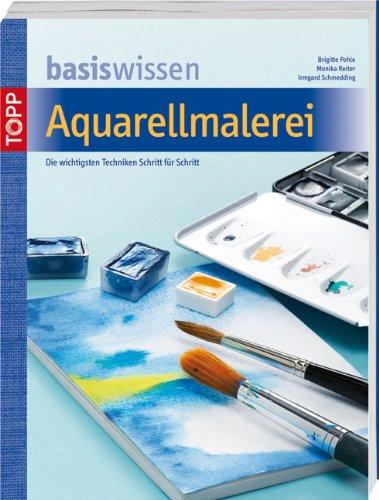 Basiswissen Aquarellmalerei: Die wichtigsten Techniken Schritt für Schritt