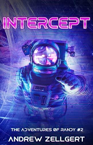 Intercept (The Adventures of Randy, Band 2)