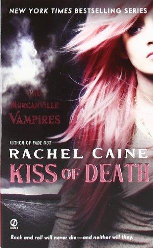 Kiss of Death: The Morganville Vampires