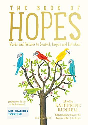 The Book of Hopes: Words and Pictures to Comfort, Inspire and Entertain