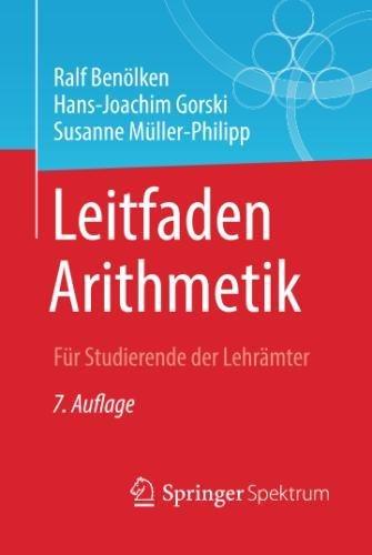 Leitfaden Arithmetik: Für Studierende der Lehrämter