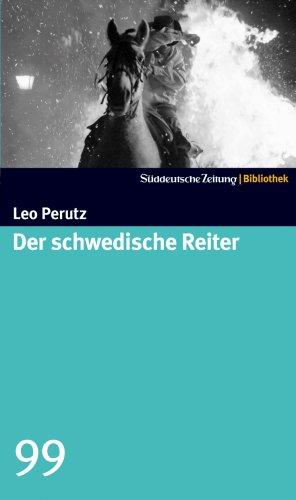 Der schwedische Reiter. SZ-Bibliothek Band 99