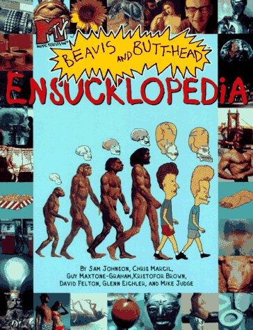 MTV's Beavis and Butthead's Ensucklopedia