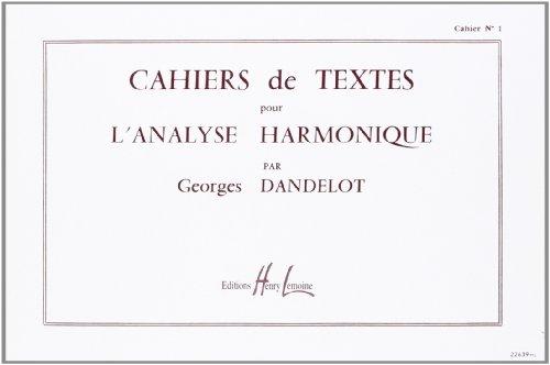 Cahiers de textes L'analyse harmonique Volume 1